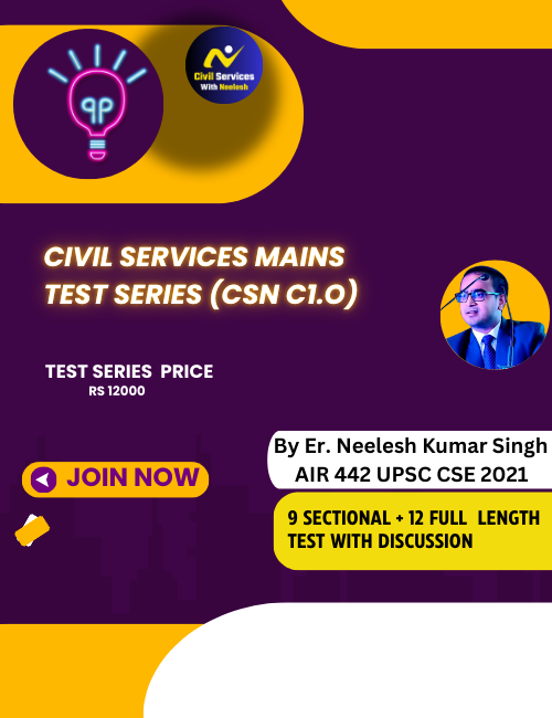 CSN C1.0 TEST SERIES (UPSC MAINS))